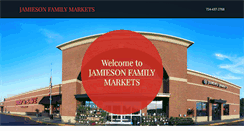 Desktop Screenshot of jamiesonfamilymarkets.com